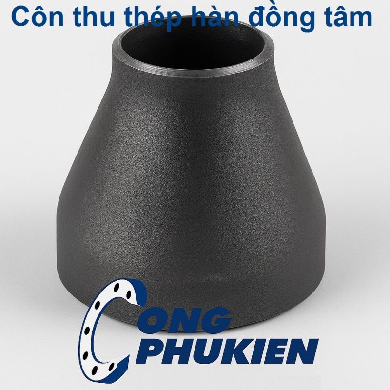 côn thu thép hàn đồng tâm