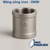 Măng sông inox DN50