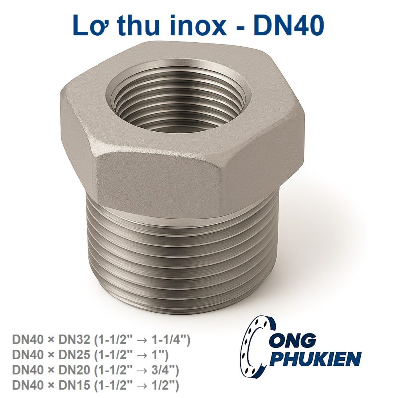 Lơ thu inox DN40